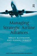 Managing strategic airline alliances /