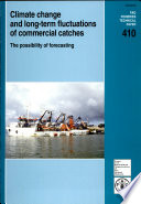 Climate change and long-term fluctuations of commercial catches : the possibility of forecasting /
