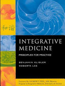 Integrative medicine : principles for practice /