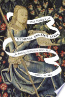 The voices of medieval English lyric : an anthology of poems ca. 1150-1530 /