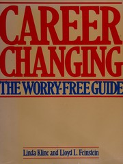 Career changing : the worry-free guide /