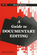 A guide to documentary editing /