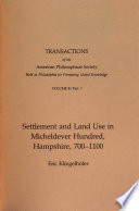 Settlement and land use in Micheldever Hundred, Hampshire, 700- 1100 /