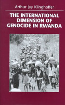 The international dimension of genocide in Rwanda /