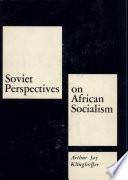 Soviet perspectives on African socialism.