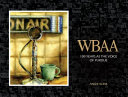WBAA : 100 years as the voice of Purdue /