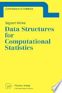 Data structures for computational statistics /