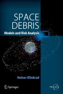 Space debris : models and risk analysis /