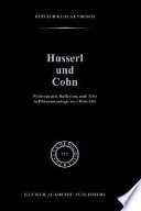 Husserl und Cohn : Widerspruch, Reflexion, und Telos in Phänomenologie und Dialektik /