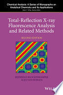 Total reflection X-ray fluorescence analysis and related methods /