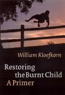 Restoring the burnt child : a primer /