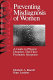 Preventing misdiagnosis of women : a guide to physical disorders that have psychiatric symptoms /