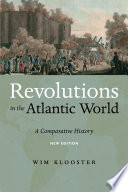 Revolutions in the Atlantic world : a comparative history /