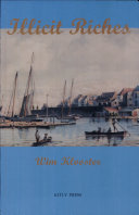 Illicit riches : Dutch trade in the Caribbean, 1648-1795 /