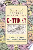 A concise history of Kentucky /
