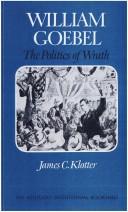 William Goebel : the politics of wrath /