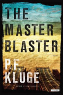 The master blaster : a novel /