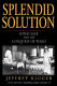 Splendid solution : Jonas Salk and the conquest of polio /