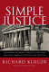 Simple justice : the history of Brown v. Board of Education and Black America's struggle for equality /