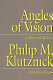 Angles of vision : a memoir of my lives /