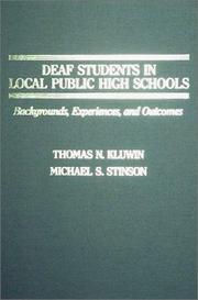 Deaf students in local public high schools : backgrounds, experiences, and outcomes /