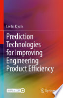 Prediction Technologies for Improving Engineering Product Efficiency /