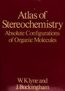 Atlas of stereochemistry : absolute configurations of organic molecules /