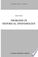 Problems in Historical Epistemology /