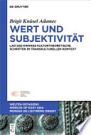 Wert und Subjektivität : Lao Sze-kwangs kulturtheoretische Schriften im transkulturellen Kontext /