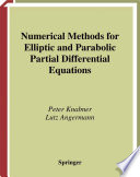 Numerical methods for elliptic and parabolic partial differential equations /