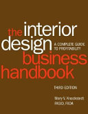The interior design business handbook : a complete guide to profitability /