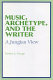 Music, archetype, and the writer : a Jungian view /