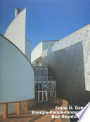 Frank O. Gehry, Energie-Forum-Innovation, Bad Oeynhausen /
