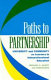 Paths to partnership : university and community as learners in interprofessional education /