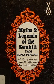 Myths & legends of the Swahili /