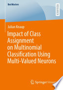 Impact of Class Assignment on Multinomial Classification Using Multi-Valued Neurons /