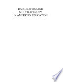 Race, racism, and multiraciality in American education /