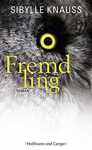 Fremdling : Roman /
