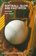 Softball : slow and fast pitch /