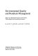 Environmental quality and residuals management : report of a research program on economic, technological, and institutional aspects /