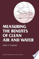 Measuring the benefits of clean air and water /