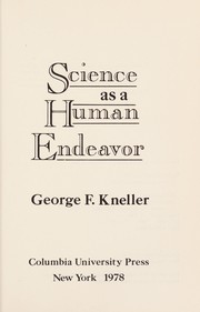 Science as a human endeavor /
