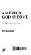 America, God and the bomb : the legacy of Ronald Reagan /