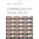 Criminology and social policy /