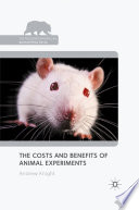 The Costs and Benefits of Animal Experiments /