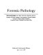 Forensic pathology /