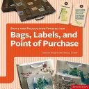 Print and production finishes for bags, labels, and point of purchase /