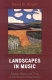 Landscapes in music : space, place, and time in the world's great music /