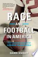 Race and football in America : the life and legacy of George Taliaferro /