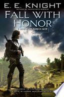 Fall with honor : a novel of the Vampire Earth /